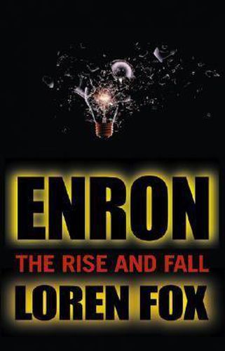 Cover image for Enron: The Rise and Fall