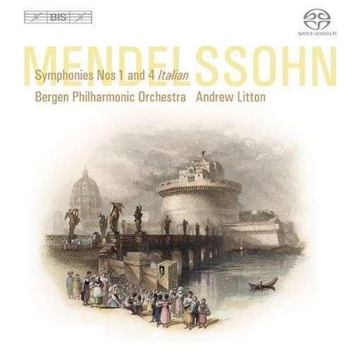 Mendelssohn Symphonies Nos 1, 4