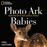 Cover image for National Geographic Photo Ark Babies