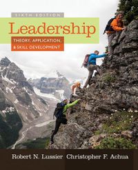 Cover image for Leadership: Theory, Application, & Skill Development