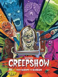 Cover image for Shudder's Creepshow: From Script to Scream