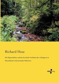 Cover image for Die Eigenschaften und das forstliche Verhalten der wichtigeren in Deutschland vorkommenden Holzarten