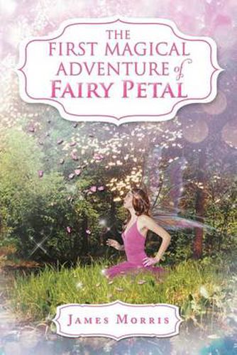 Cover image for The First Magical Adventure of Fairy Petal