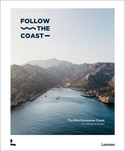 Cover image for Follow the Coast - from Gibraltar to Monaco