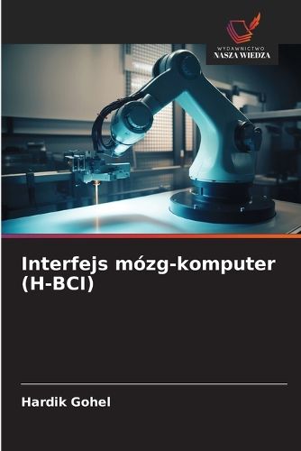 Cover image for Interfejs mozg-komputer (H-BCI)