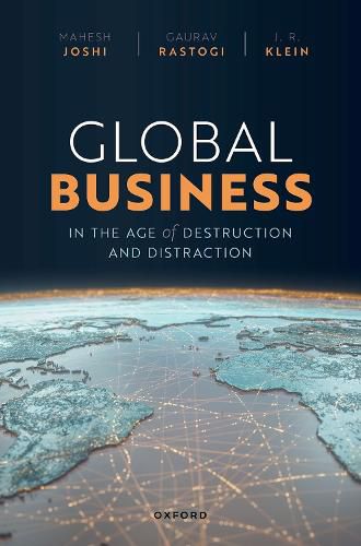 Cover image for Global Business in the Age of Destruction and Distraction