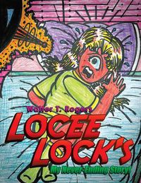 Cover image for Locee Lock's: My Never-Ending Story!