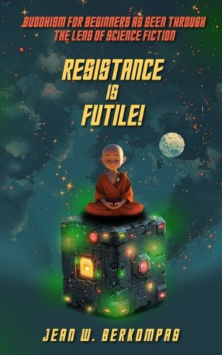 Cover image for Resistance is Futile!