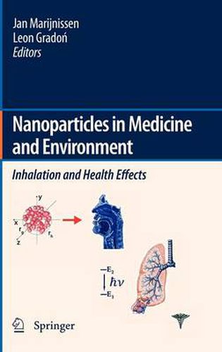 Cover image for Nanoparticles in medicine and environment: Inhalation and health effects