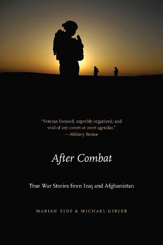 Cover image for After Combat: True War Stories from Iraq and Afghanistan