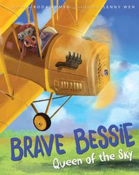 Cover image for Brave Bessie: Queen of the Sky