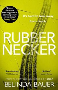 Cover image for Rubbernecker: The astonishing crime novel from the Sunday Times bestselling author