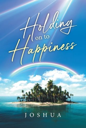 Cover image for Holding On to Happiness