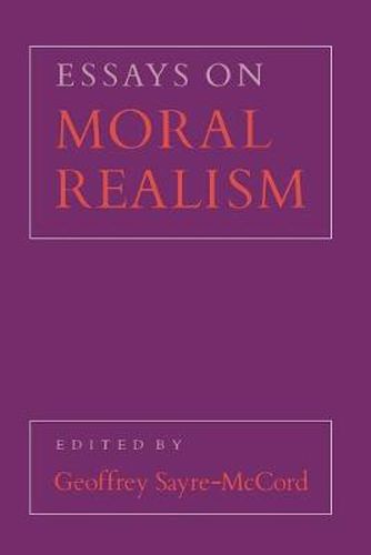 Cover image for Essays on Moral Realism