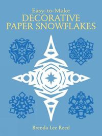 Cover image for Easy-to-Make Decorative Paper Snowflakes