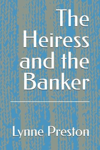 Cover image for The Heiress and the Banker