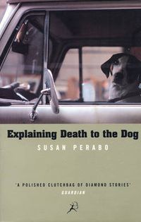 Cover image for Explaining Death to the Dog