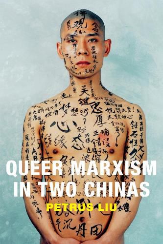 Cover image for Queer Marxism in Two Chinas