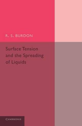 Surface Tension and the Spreading of Liquids