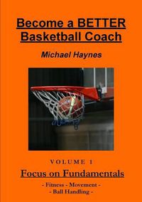 Cover image for Become A Better Basketball Coach