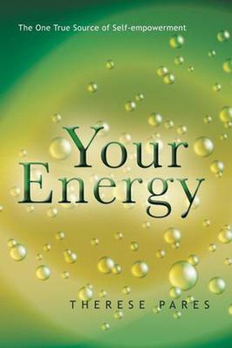 Cover image for Your Energy: The True Source of Self-Empowerment