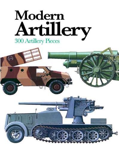 Cover image for Modern Artillery: 300 Artillery Pieces