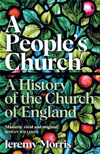 Cover image for A People's Church: A History of the Church of England