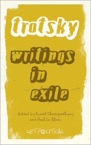 Leon Trotsky: Writings in Exile