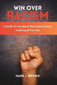 Cover image for Win Over Racism