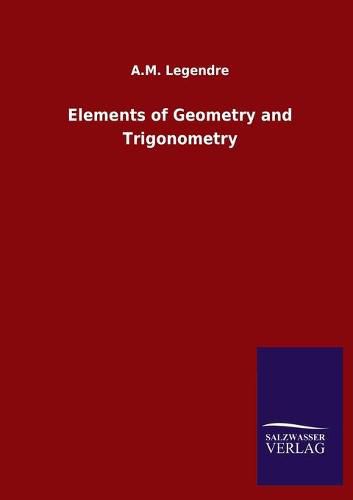 Cover image for Elements of Geometry and Trigonometry