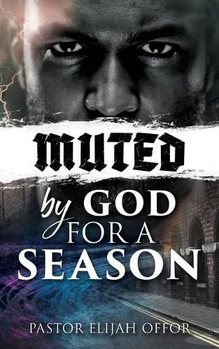 Cover image for Muted by God for a Season