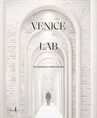 Cover image for Venice Lab: Reconsidering St. Mark's Square