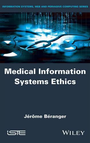 Cover image for Medical Information Systems Ethics