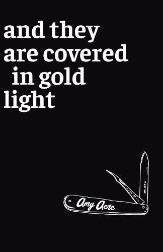 Cover image for And They Are Covered in Gold Light