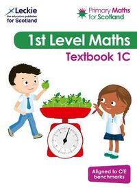 Cover image for Primary Maths for Scotland Textbook 1C: For Curriculum for Excellence Primary Maths