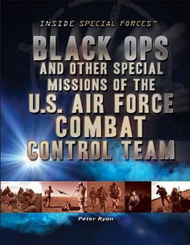 Cover image for Black Ops and Other Special Missions of the U.S. Air Force Combat Control Team