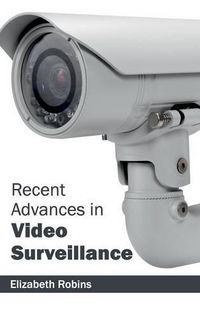 Cover image for Recent Advances in Video Surveillance
