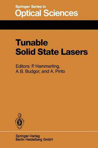 Cover image for Tunable Solid State Lasers: Proceedings of the First International Conference La Jolla, Calif., June 13-15, 1984