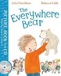 Cover image for The Everywhere Bear: Book and CD Pack