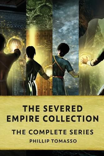 Cover image for The Severed Empire Collection