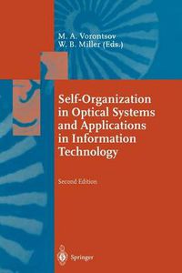 Cover image for Self-Organization in Optical Systems and Applications in Information Technology