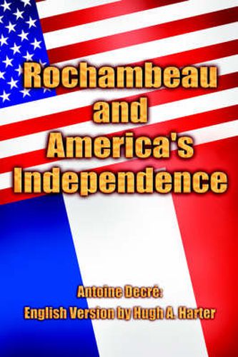 Rochambeau and America's Independence