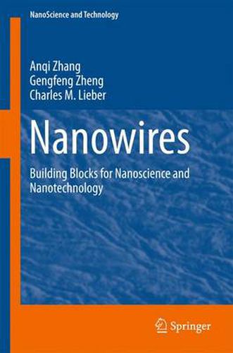 Cover image for Nanowires: Building Blocks for Nanoscience and Nanotechnology
