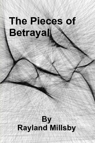 Cover image for The Pieces of Betrayal