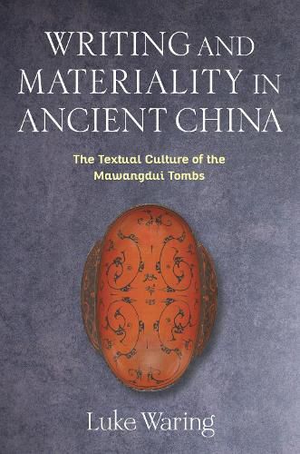 Cover image for Writing and Materiality in Ancient China