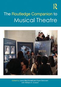 Cover image for The Routledge Companion to Musical Theatre