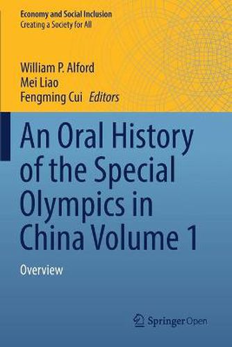 Cover image for An Oral History of the Special Olympics in China Volume 1: Overview