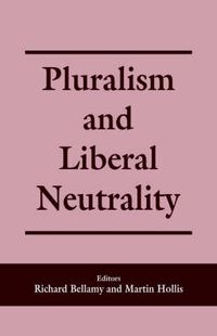 Cover image for Pluralism and Liberal Neutrality