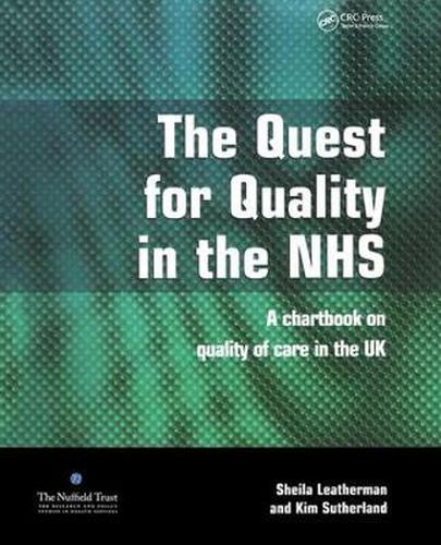 Cover image for The Quest for Quality in the NHS: A Chartbook on Quality of Care in the UK