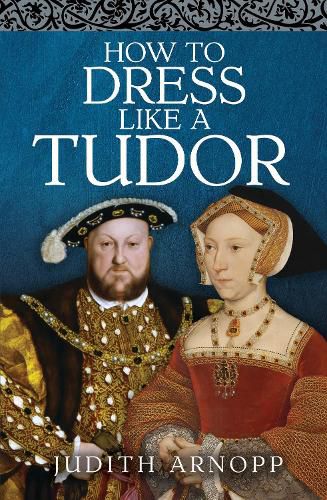 Cover image for How to Dress Like a Tudor